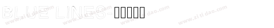 BLUE LINES字体转换